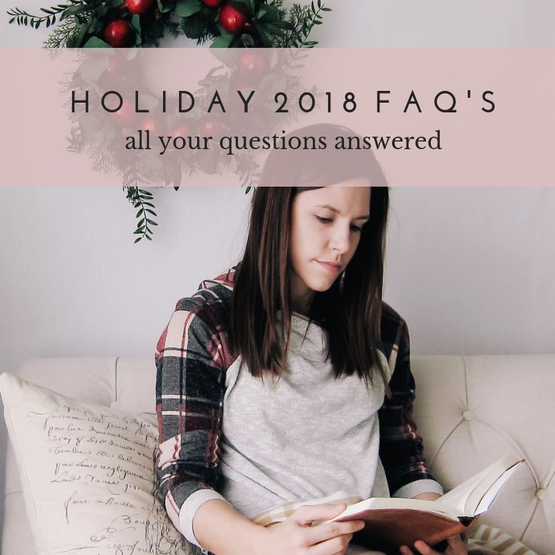 Holiday 2018 FAQ's